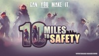 10 Miles To Safety v1.02 / + RUS v1.02