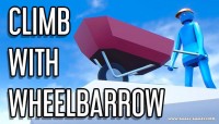 Climb With Wheelbarrow