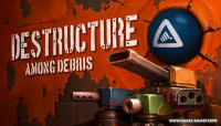 DESTRUCTURE: Among Debris v1.03