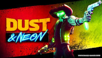 Dust & Neon v2023.04.03