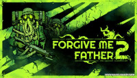 Forgive Me Father 2 v0.3.14.48 [Steam Early Access]