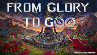 From Glory To Goo v0.1b [Steam Early Access]