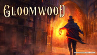 Gloomwood v0.1.233.12 [Steam Early Access] / + RUS v0.1.227.02