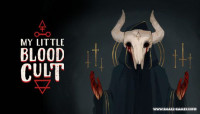My Little Blood Cult: Let's Summon Demons v07.01.2024 [Steam Early Access]