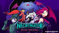 Necronator: Dead Wrong v1.4.0