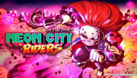 Neon City Riders v2.0.2 [Super-Powered Edition]