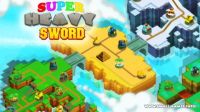 Super Heavy Sword v0.0.1