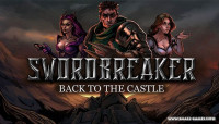 Swordbreaker: Back to The Castle v1.0