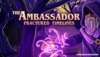 The Ambassador: Fractured Timelines v1.0.0.1