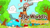 The World is Your Weapon v3.0