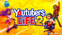 Youtubers Life 2 v1.3.2.027