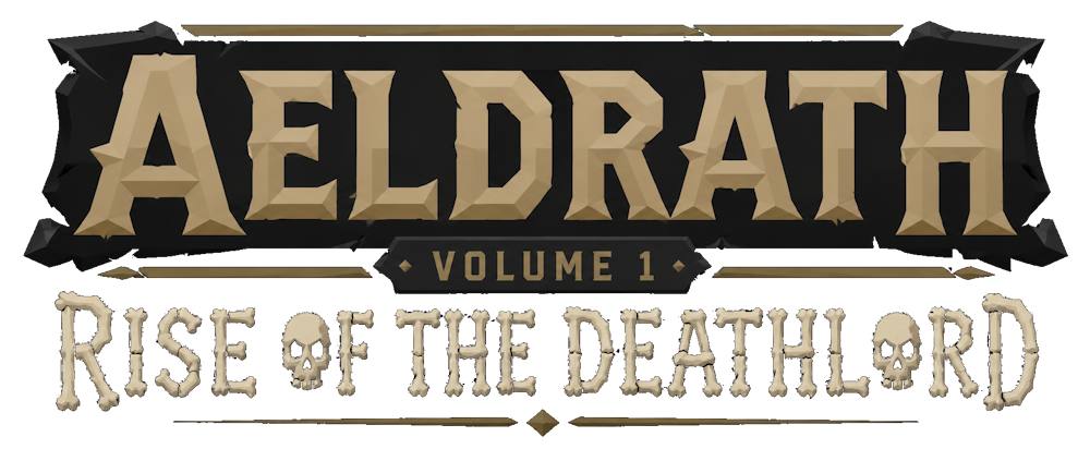 Aeldrath Volume 1: Rise of the Deathlord v0.1.3