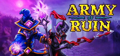 Army of Ruin v08.03.2023 [Steam Early Access]