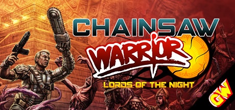 Chainsaw Warrior 2: Lords of the Night