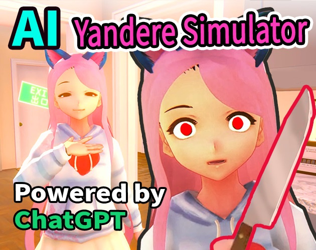 ChatGPT Yandere AI Girlfriend Simulator: With You Til The End v1.05