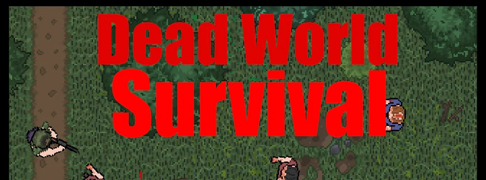 Dead World Survival Alpha v0.3.000