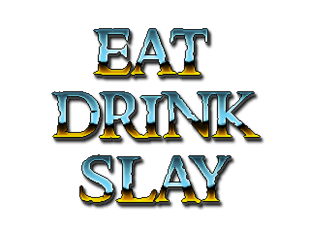 Eat Drink Slay (Alpha 2)