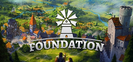 Foundation v1.9.4.8 [Steam Early Access]