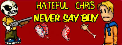 Hateful Chris - Never Say Buy