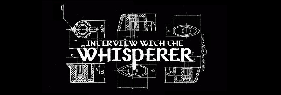 Interview with the Whisperer v1.2