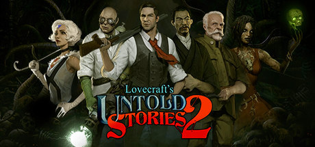Lovecraft's Untold Stories 2 v14.09.2022