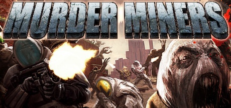Murder Miners v18.02.2015