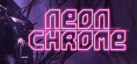 Neon Chrome v1.1.7
