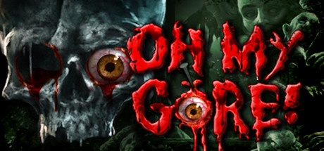 Oh My Gore! v1.0.8b