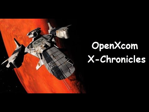 OpenXcom X-Chronicles v0.99.10
