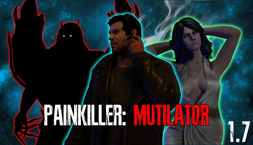 Painkiller Mutilator v1.7