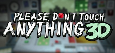 Please, Don't Touch Anything 3D v23.08.2018