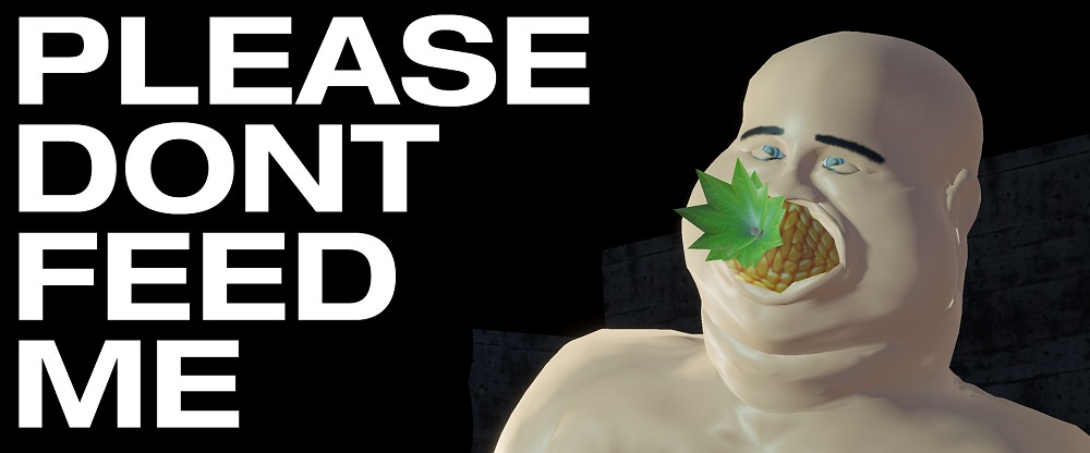 PLEASE DONT FEED ME