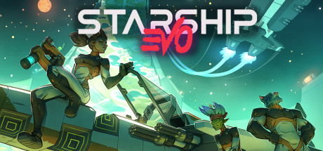 Starship EVO v25w14a [Steam Early Access] / Skywanderers