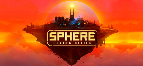 Sphere: Flying Cities v1.0.5