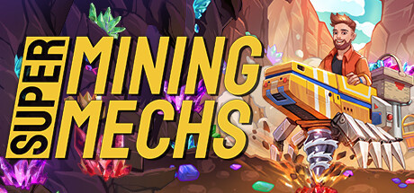 Super Mining Mechs v1.00.97a