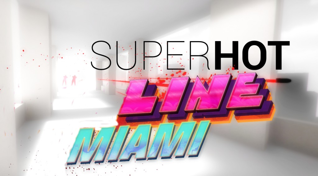 SUPERHOTline Miami Build 12.04.2015