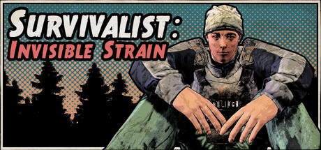 Survivalist: Invisible Strain v242a
