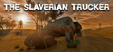 The Slaverian Trucker v20.06.2022 [Steam Early Access] / The Wasteland Trucker