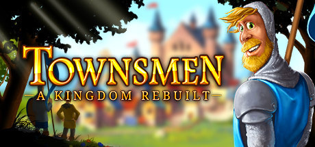 Townsmen - A Kingdom Rebuilt v2.2.6 + DLC