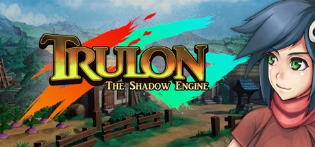 Trulon: The Shadow Engine v1.0.1b103