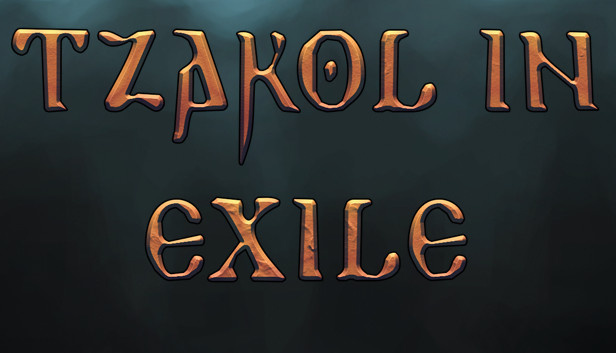 Tzakol in Exile v0.14.3