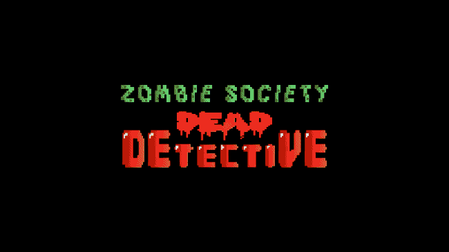 Zombie Society: Dead Detective