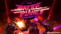 Battle Planet - Judgement Day v1.3.1