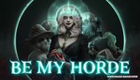 Be My Horde v0.9.4a [Steam Early Access]
