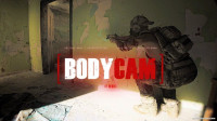 Bodycam v0.2.0 [Playtest]