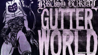 Brush Burial: Gutter World v20.11.2025