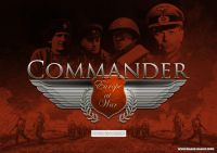 Commander: Europe at War / Commander - Европа в огне