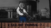Call of Tomsk-7 v2.5