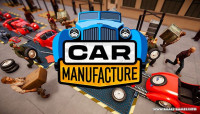 Car Manufacture v1.0.1c [Steam Early Access]