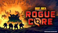 Deep Rock Galactic: Rogue Core v0.4.117062a [Playtest]